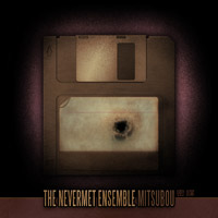 The Nevermet Ensemble - Mitsubou